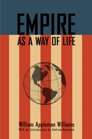 Empire As A Way of Life Empire As A Way of Life