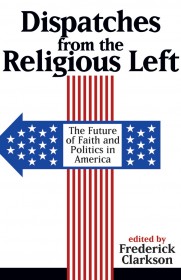 Dispatches From The Religious Left