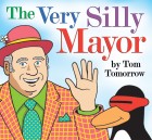 The Very Silly Mayor